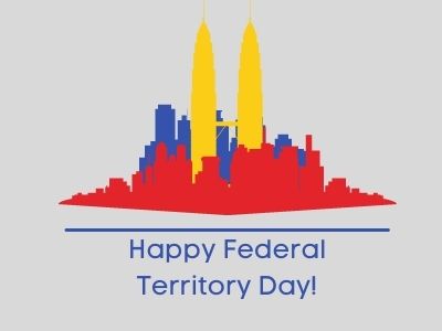 Federal Territory Day Greetings