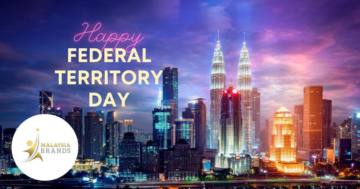 Federal Territory Day Greetings