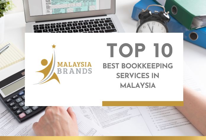 Top 10 Best Bookkeeping Services in Malaysia Top 10 Best Bookkeeping Services in Malaysia