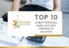 Top 10 Best Personal Bank Account Opening in Malaysia Top 10 Best Personal Bank Account Opening in Malaysia