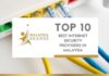 Top 10 Best Internet Security Providers in Malaysia Top 10 Best Internet Security Providers in Malaysia