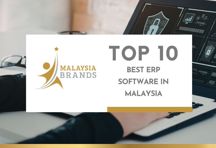 Top 10 Best ERP Software in Malaysia Top 10 Best ERP Software in Malaysia